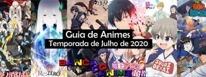 guia de Animes temporada de Julho 2020
